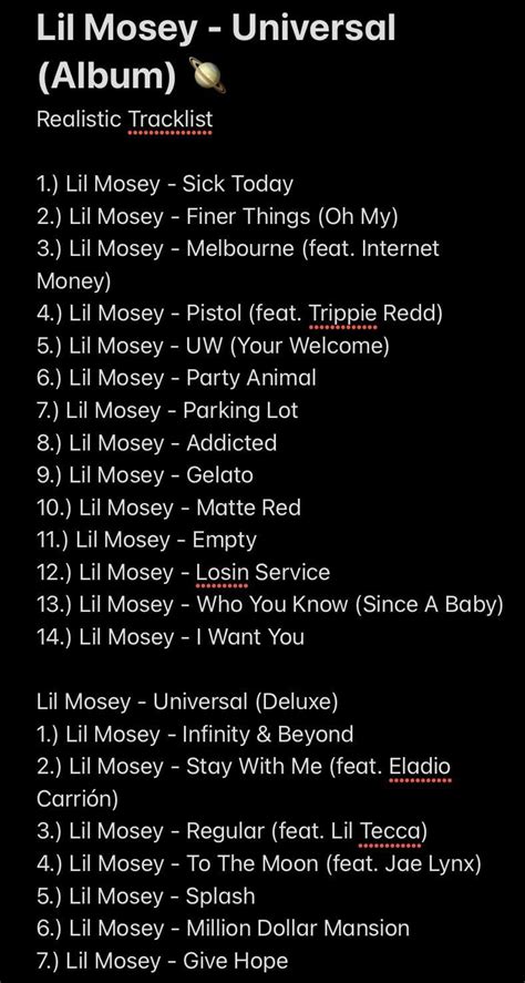 Lil Mosey Universal Realistic Album Tracklist 📝🪐 Rlilmosey