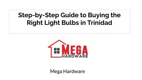 Ppt Mega Hardware Step By Step Guide To Buying The Right Light Bulbs