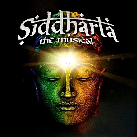 Alles ist, alles hat wesen und gegenwart. Siddharta. Il Musical ⋆ Blog di Innamoratidellacultura