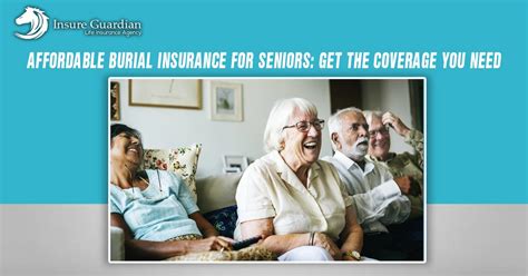 Affordable Burial Insurance For Seniors Peace Of Mind