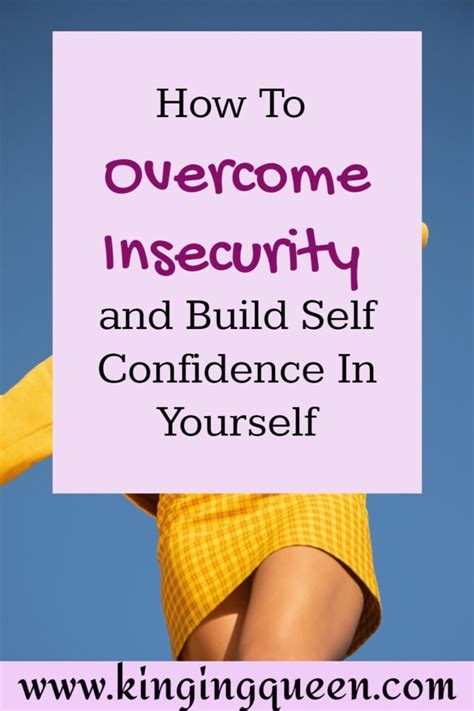 How To Overcome Insecurity And Build Self Confidence In Yourself