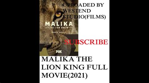 Malika The Lion Queen 2021 Full Movie Youtube