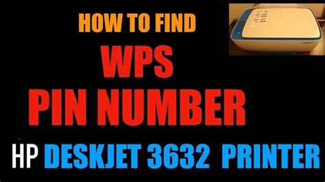 How To Find Wps Pin Number Of Hp Deskjet 3632 All In Printer Review