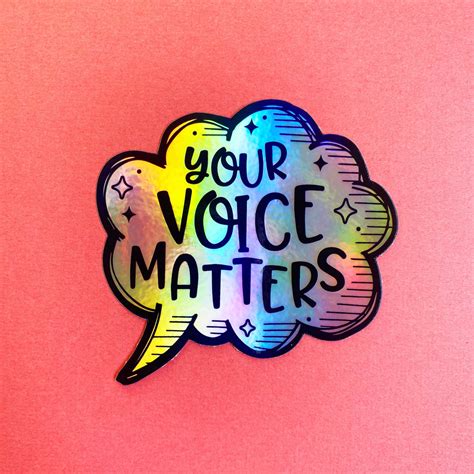 Your Voice Matters Sticker Holographic Sticker Equality Etsy