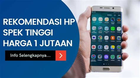 7 Rekomendasi HP Spek Tinggi Harga 1 Jutaan 2021 Pandawa News