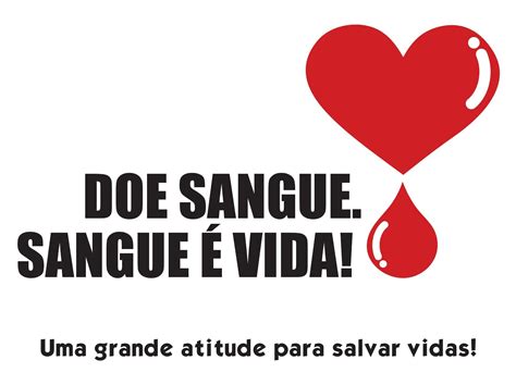 A dádiva de sangue é benévola e não remunerada. Dia Mundial do Doador de Sangue foi comemorado neste sábado - Prefeitura Municipal da Estância ...