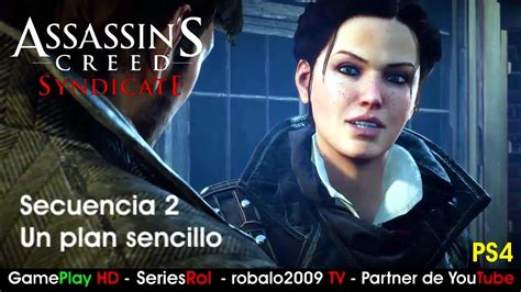 Assassin S Creed Syndicate Secuencia Un Plan Sencillo Seriesrol