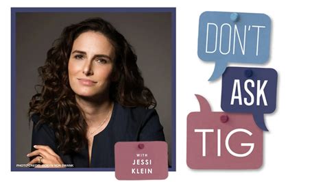 jessi klein don t ask tig