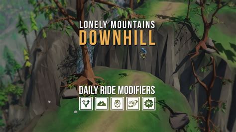 Lonely Mountains Downhill Daily Rides Modifier Trailer Out Now