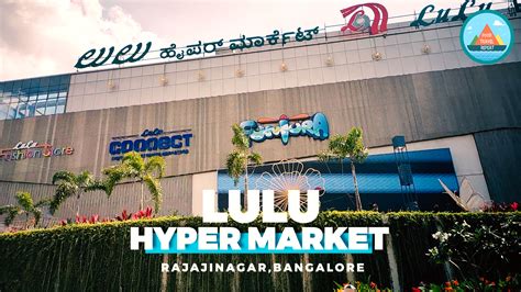 Lulu Mall Bangalore Lulu Hypermarket Bangalore Rajajinagar Bengaluru