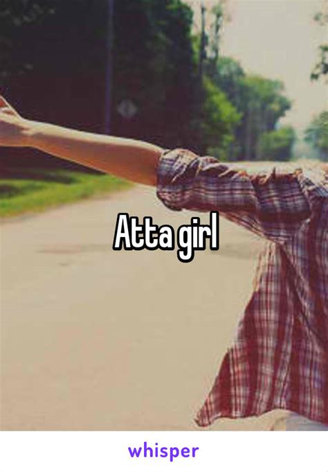 Atta Girl