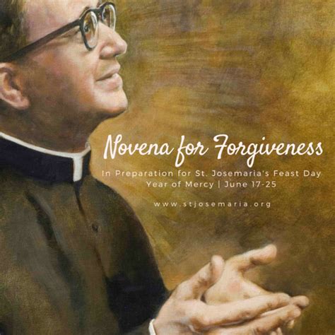 Novena For Forgiveness To St Josemaria Novena Forgiveness Year Of