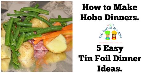 Choose from hundreds of designs for birthday, formal dinner & casual celebration. 5 Hobo Dinner Ideas