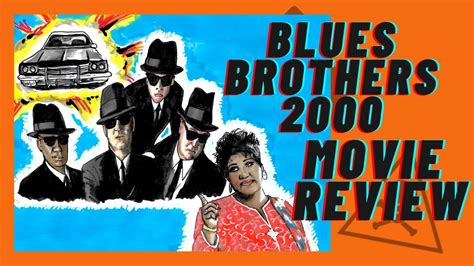 Blues Brothers 2000 Movie Review We Watch Bad Films Youtube