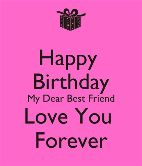 Happy Birthday My Dear Best Friend Love You Forever Poster Nicole
