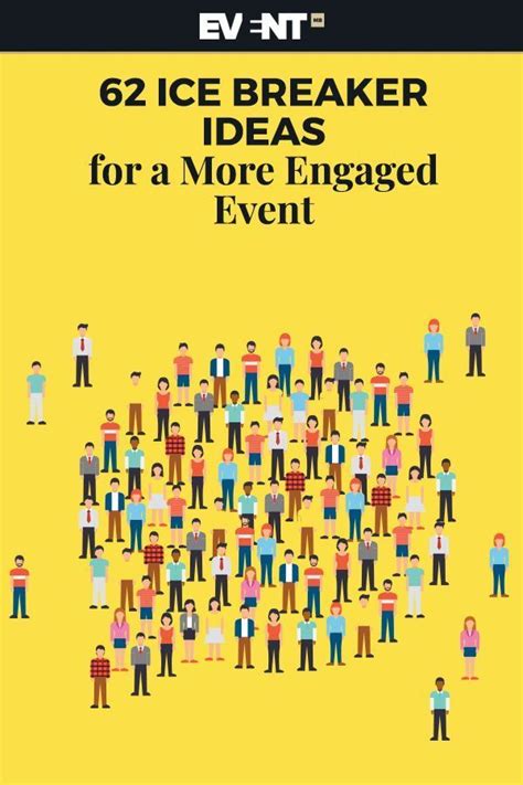 62 Ice Breaker Ideas For A More Engaged Event Ice Breakers Fun