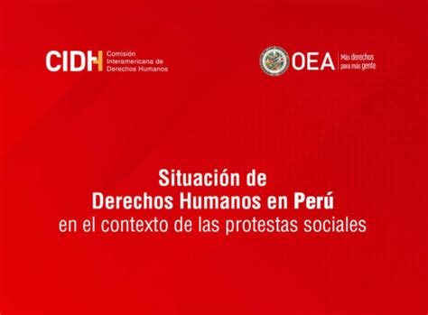 CIDH publica Informe sobre situación de DDHH en el Perú Vea documento