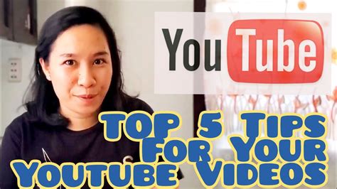 How To Make Youtube Videos Top 5 Tips Youtube
