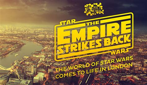 Secret Cinema The Empire Strikes Back