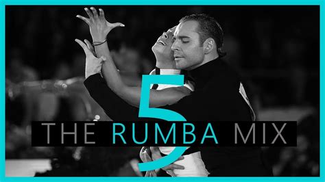 Rumba Music Mix 5 Dancesport And Ballroom Dancing Music Youtube