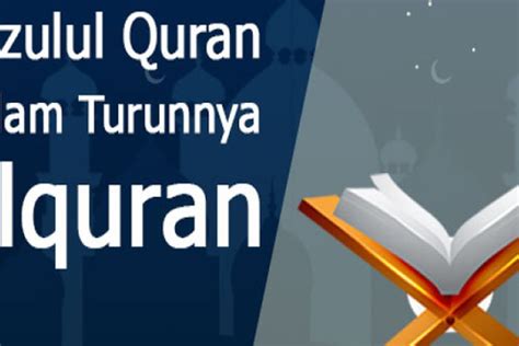 Nuzulul Quran Di Malam Ke 17 Ramadhan Ini Amalan Malam Nuzulul Quran