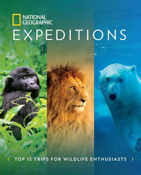 Top 15 Trips For Wildlife Enthusiasts National Geographic Expeditions