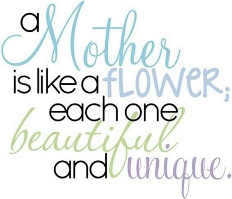 A Mother Is Like A Flower Happy Mother Day Quotes Happy Mothers Day