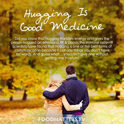 Hugging Is Good Medicine Infographic Health Matter Quotes