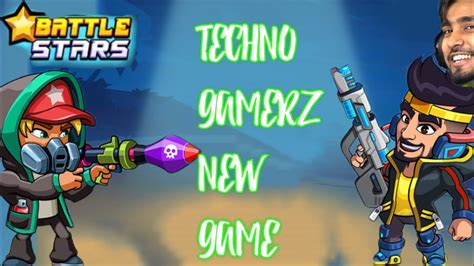 Techno Gamerz New Game Battle Stars 🤩 Youtube