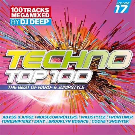 Techno Top 100 Vol 17 Techno Top 100 Music