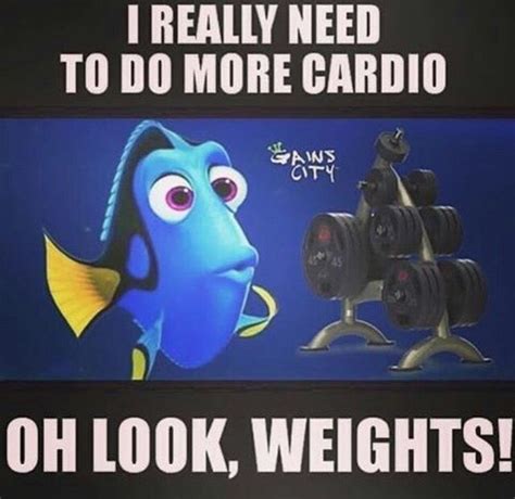 I Really Need To Do More Cardio Oh Look Weights Workout Memes Gym