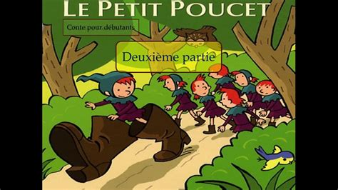 Le Petit Poucet Conte Illustr Pour Enfants Et D Butants Partie