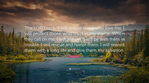 Anonymous Quote The Lord Says I Will Rescue Those Who Love Me I
