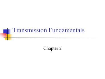 Ppt Transmission Fundamentals Powerpoint Presentation Free To