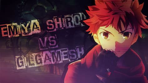 Shirou VS Gilgamesh [AMV] - YouTube