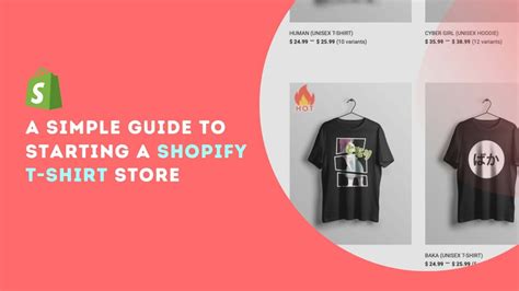 A Simple Guide To Starting A Shopify T Shirt Store