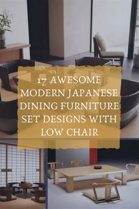 15 Amazing Modern Japanese Dining Furniture Set Designs With Low Chair