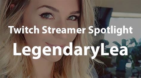 Legendarylea Twitch Streamer Spotlight Sexoclicker