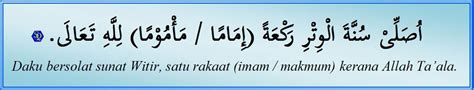 Lalu, dilanjutkan dengan sholat satu rakaat yang diakhiri dengan salam. JAKSA ISLAM SEJAGAT: CARA SOLAT TERAWIH SERTA SELAWAT ...