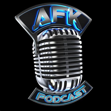 The Afk Podcast Listen Via Stitcher For Podcasts