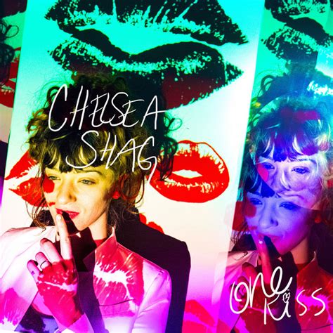 One Kiss Single De Chelsea Shag Spotify