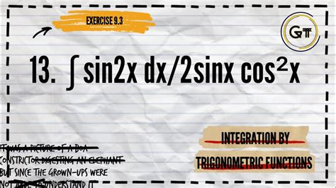 Integration By Trigonometric Functions Exercise9313 ∫ Sin2x Dx