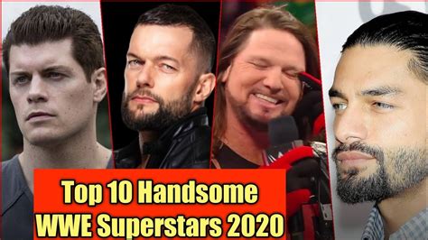 Top 10 Handsome Wwe Wrestlers 2020 Male Wrestling Discussion Youtube