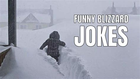 40 Blizzard Jokes And Puns To Get You Through This Storm