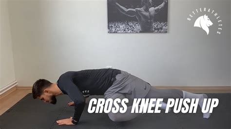 Cross Knee Push Up Youtube