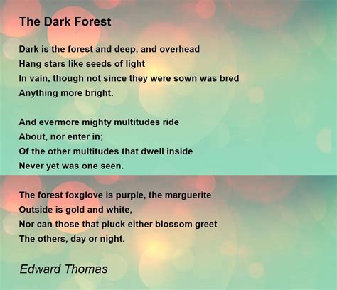 The Dark Forest Poem By Edward Thomas Poem Hunter