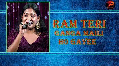 Ram Teri Ganga Maili Ho Gayee Live Song Barsha Bollywood Old