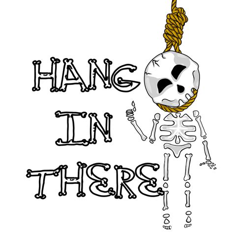 Hang In There Skeleton Pun Png Download