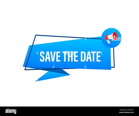 Save The Date Badge Mark On Megaphone Flat Vector Stock Illustration