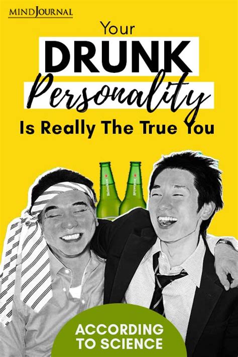 Your Drunk Personality Is Really The True You According To Science